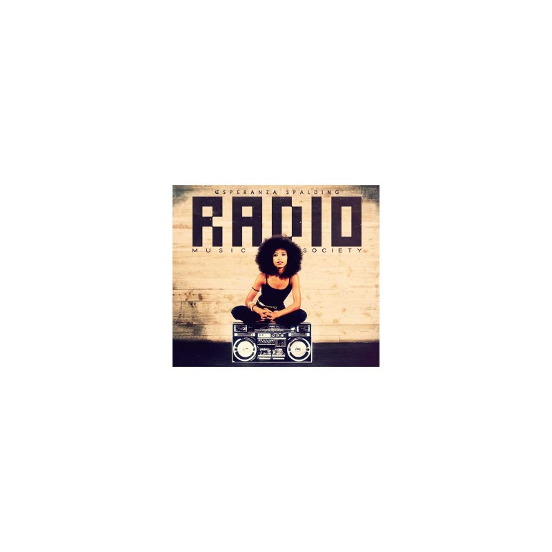 Esperanza Spalding - Radio Music Society